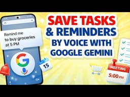 How to Use Google Gemini to Save Tasks & Reminders by Voice 2026