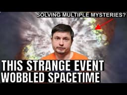 Object That Wobbled Space Time Just Solved Two Mysteries in Astronomy