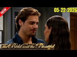 The Bold and the Beautiful Today Full Episode May 22, 2026 ｜ B&B 05⧸22⧸2026