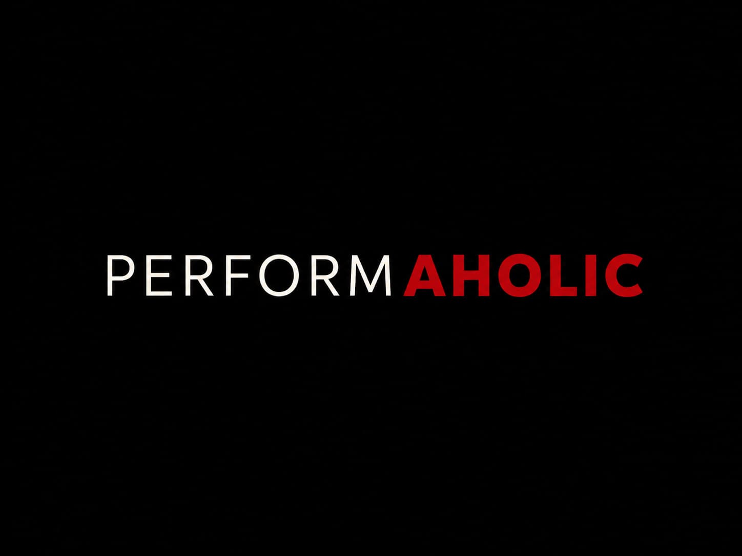 Percept Shift: You’re Not a Workaholic. You’re a Performaholic
