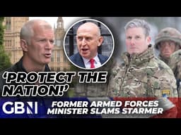 'GRUMPY' Al Carns CONDEMNS Starmer's defence plan after resigning in protest - 'Protect the nation!'