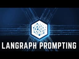 Build Smarter AI Agents with LangGraph Prompting