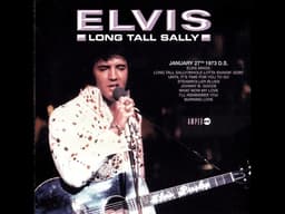 Elvis Presley - Long Tall Sally   January 27, 1973