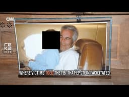 CNN Exposes Lack of Follow-Up on Epstein's Powerful Associates