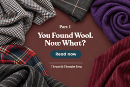 How to Identify Vintage & Deadstock Wool Fabric