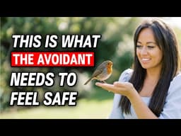 THIS is The Fearful Avoidant’s Dream Partner
