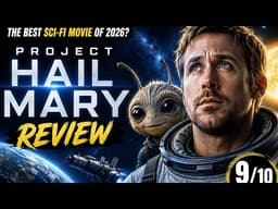 Project Hail Mary Review | Ryan Gosling’s BEST Sci-Fi Movie Yet? 🚀