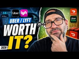 Is Uber / Lyft Worth It for Drivers in 2026!? Tips, Mileage & DoorDash / Uber Eats Comparison