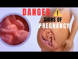 DANGER SIGNS IN PREGNANCY
