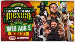AEW Announces Grand Slam: Mexico 2026 PPV Set For August 5 In Mexico City