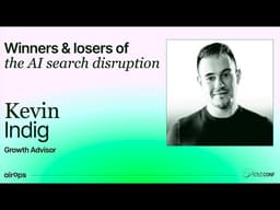 Winners & Losers of the AI Disruption of Search | AirOps & Kevin Indig