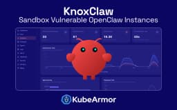 Announcing KnoxClaw - Kernel Sandboxing For OpenClaw Instances (Secure Your 24/7 AI Agent)
