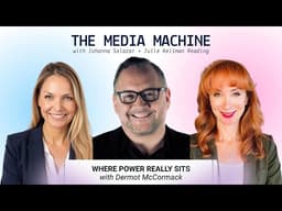 Where Power Really Sits in Media: A talk with Dermot McCormack