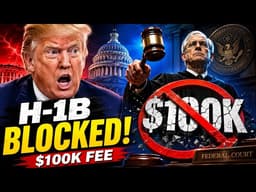 Judge BLOCKS Trump’s $100,000 H-1B Visa Fee