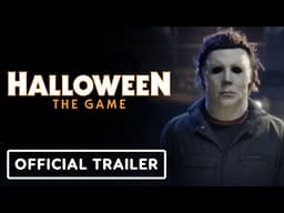 Halloween: The Game - Official Progression & Customization Overview Trailer