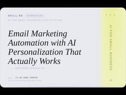 AI for Small Business: Email Marketing Automation with AI Personalization That Actually Works