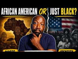 Are African-Americans African? Let’s talk. 