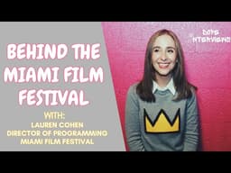Lauren Cohen on Miami Film Festival Growth & Why Some Films Never Get Seen
