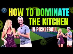 How to Dominate the Kitchen in Pickleball (Stop Popping Up, Win More Points & Have Better Footwork)