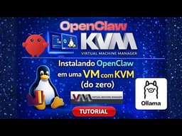 Instalando OpenClaw do ZERO no KVM – Guia Passo a Passo