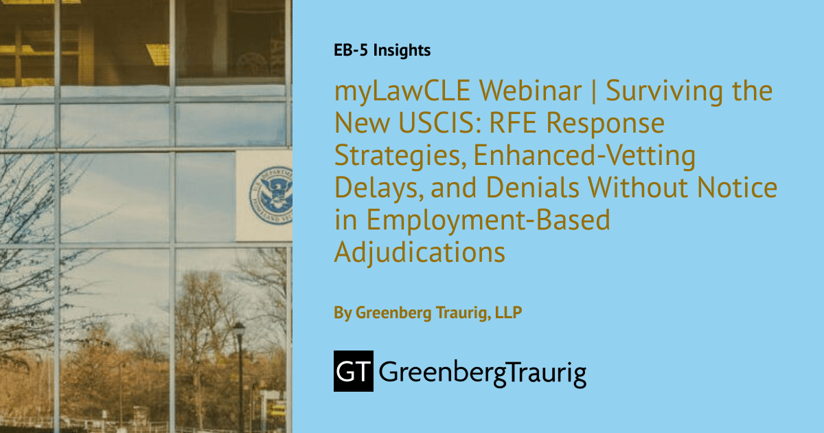 myLawCLE Webinar | Surviving the New USCIS: RFE ...