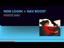 SAM’s New Login Screen + Smarter Navigation for Faster Daily Use
