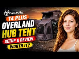 Gazelle T4 Plus Overland Hub Tent Setup & Review 🏕️ Worth It For Offroad Trips?