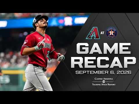 D-backs vs. Astros Game Highlights (9/6/26) | Arizona Diamondbacks
