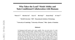 Who Takes the Lead? Model Ability and Task-Conditioned Collaboration with Humans