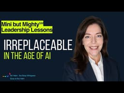 The Leadership Skills That Make You Irreplaceable in the Age of AI