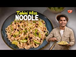 Vegan Noodle Bowl In 20 Minutes | Tahini Miso Recipe That Tastes Amazing | Best Noodles Recipe