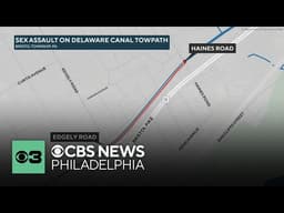 Sexual assault on Delaware Canal Towpath under investigation