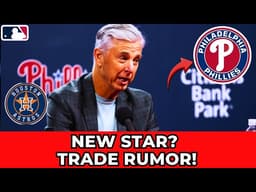 BOMBSHELL! PHILLIES NEGOTIATING TRADE FOR ASTROS STAR SEE THE ANALYSIS! PHILLIES NEWS
