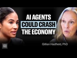 Could AI Agents Crash the Economy? | Gillian Hadfield (AI Economist)