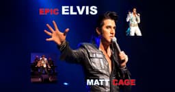 Epic Elvis: Featuring Matt Cage
