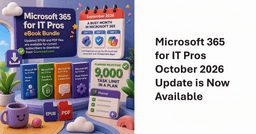 Microsoft 365 for IT Pros October 2026 Update