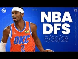 NBA DFS Picks & Strategy for #DraftKings & #FanDuel (5/30/26)