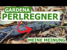 Gardena Perlregner Test  - Meine Meinung zum Bewässerungssystem! #gardena