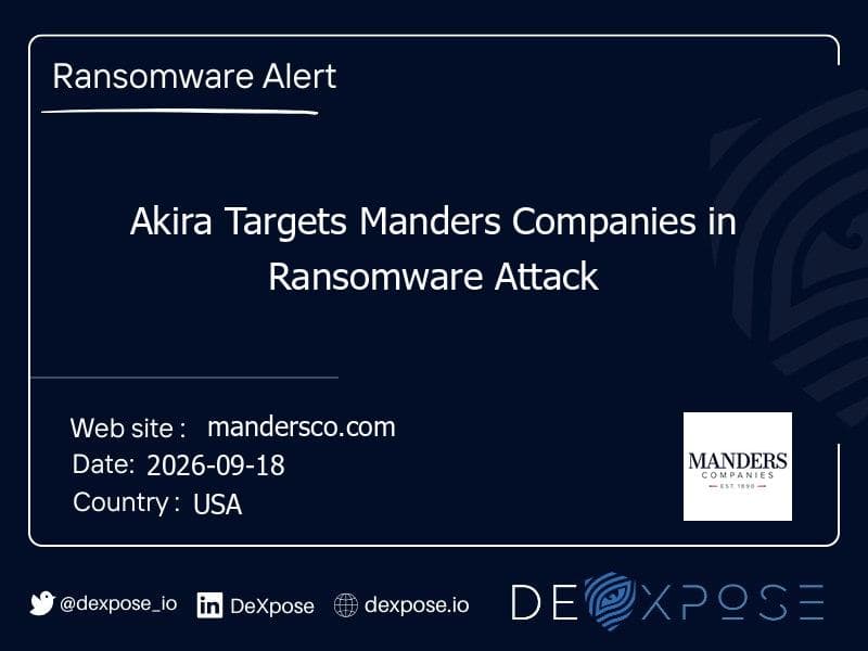 Akira Targets Manders Companies in Ransomware Attack - DeXpose