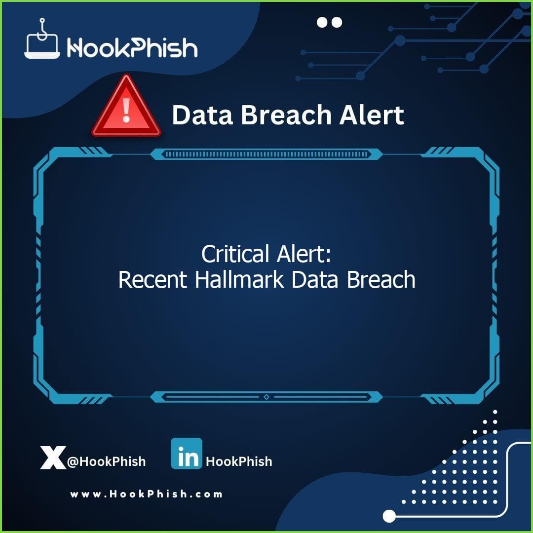 Critical Alert: Recent Hallmark Data Breach