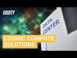 Are orbital data centers all hype, or an actual AI infrastructure solution? l Equity Podcast