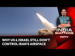 Iran War Latest News | Why US & Israel Still Don't Control Iran's Airspace After 34 Days