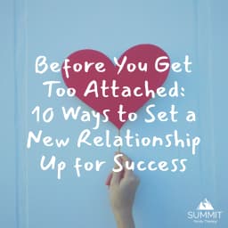 10 Ways to Set a New Relationship Up for Success