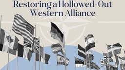 Restoring a Hollowed-Out Western Alliance