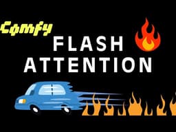 Speed Up ComfyUI with Flash Attention (54s → 40s)