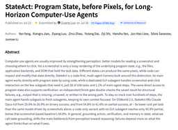 @_akhaliq: StateAct

Program State, before Pixels, for Long-Horizon Computer-Use Agents

paper: https://t.co/zo...