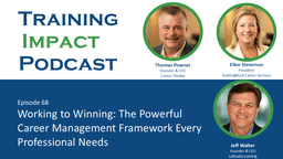 Working to Winning: The Powerful Career Management ...