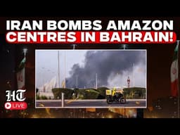 LIVE | Iran’s Deadly Attack On US Tech Giants | Tehran Bombs Amazon Centre In Bahrain | Israel War