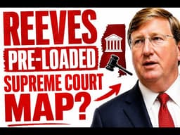 Tate Reeves Pre-Loaded Mississippi Special Session State Supreme Court Map for a SCOTUS Ruling