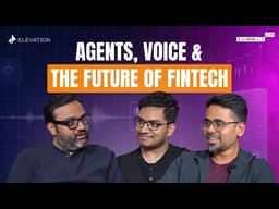 AI x FinTech: Voice, Agents & Year 1 in a Decade of Change | SummitUp by Elevation | Ep 16